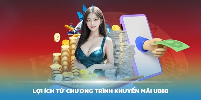 Hàng loạt ưu đãi được cung cấp đến danh mục casino u888 2025