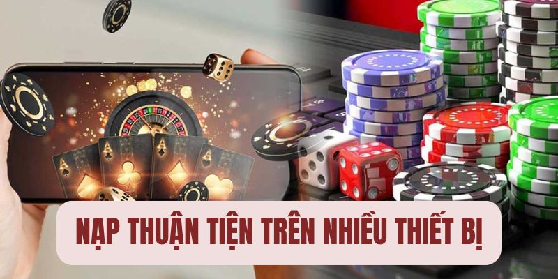 Nạp tiền U888 đa thiết bị